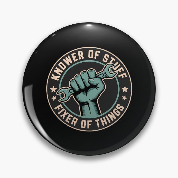 Item preview, Knower of Stuff Fixer of Things Dad Mechanic Handyman designed and sold by cosmicncozyS.
