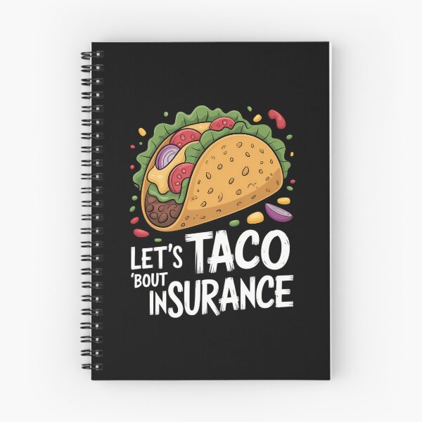 Item preview, Let_s Taco Bout Insurance Fun Insurance Sales Agent designed and sold by cosmicncozyS.