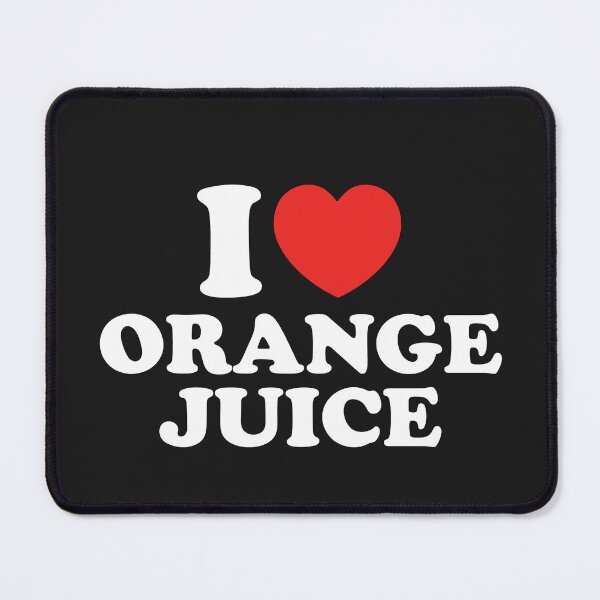 Item preview, I Love Orange Juice designed and sold by shitpostee.