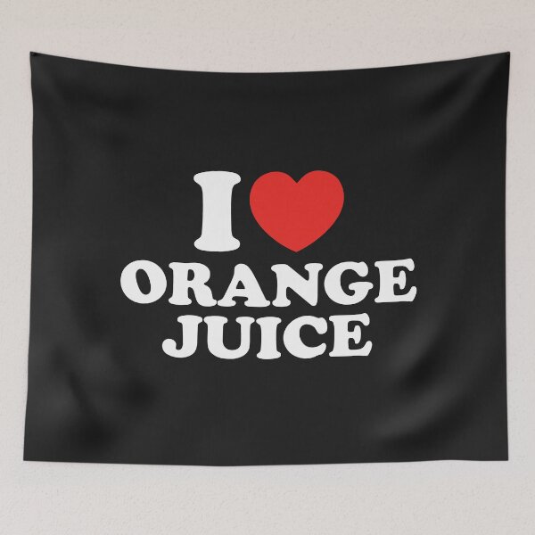 Item preview, I Love Orange Juice designed and sold by shitpostee.