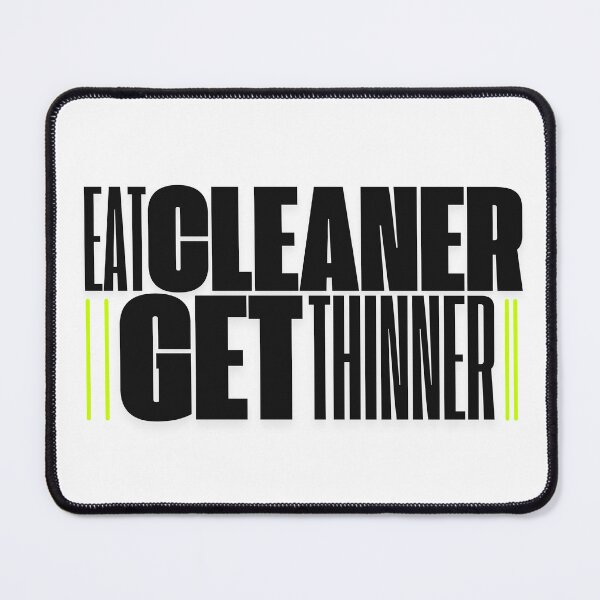 Item preview, Eat Cleaner Get Thinner! - Motivational Minimalistic Worplay designed and sold by MirAgi.
