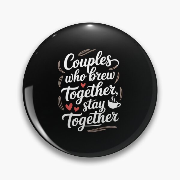 Item preview, Couples Who Brew Together Stay Together Home Coffee Love designed and sold by genkihikki.
