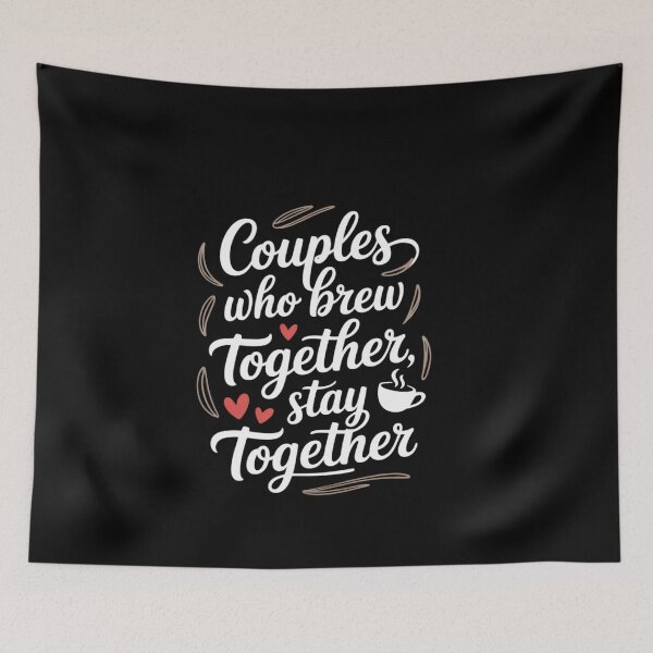 Item preview, Couples Who Brew Together Stay Together Home Coffee Love designed and sold by genkihikki.