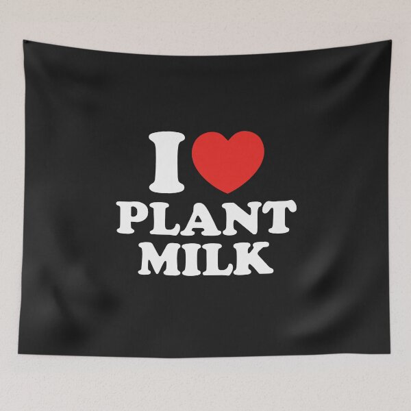 Item preview, I Love Plant Milk designed and sold by shitpostee.