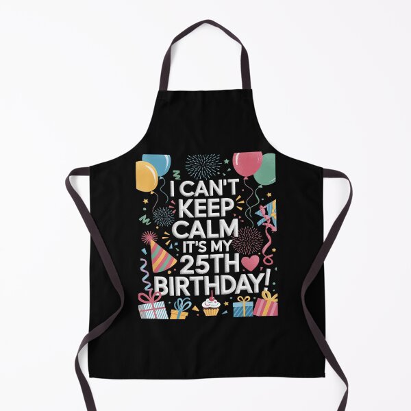 Item preview, 25 Years Old men woman It's My 25th Birthday designed and sold by joyouartArt.