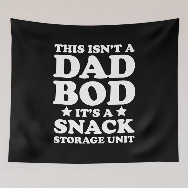 Item preview, This Isn’t a Dad Bod It’s a Snack Storage Unit designed and sold by NQArtist.