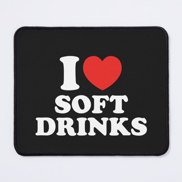 Item preview, I Love Soft Drinks designed and sold by shitpostee.