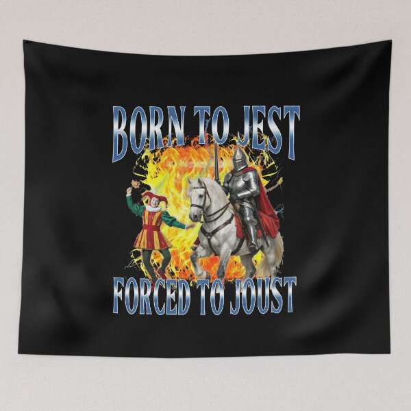Item preview, Born To Jest Forced To Joust Medieval Art designed and sold by elderberry.