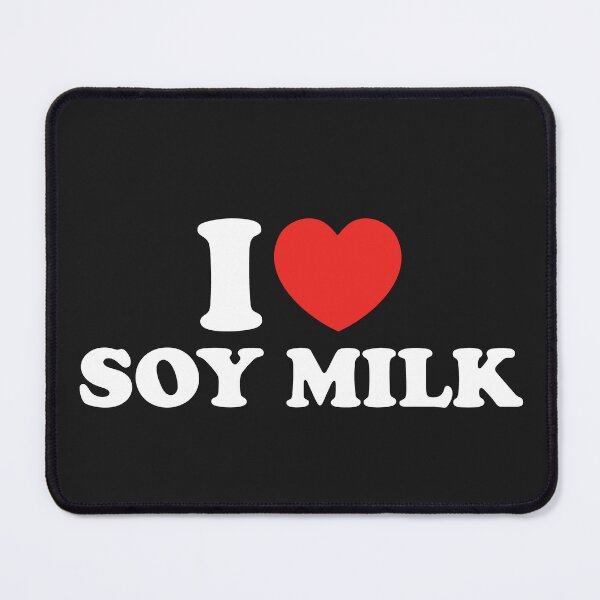 Item preview, I Love Soy Milk designed and sold by shitpostee.