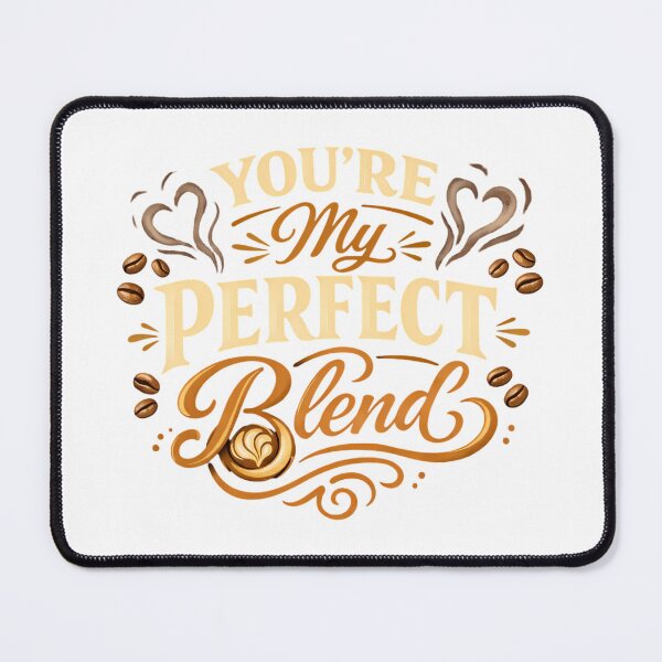 Item preview, You're My Perfect Blend Coffee Lover Couple Valentine Typography Cafe Gift designed and sold by GiftsForge.