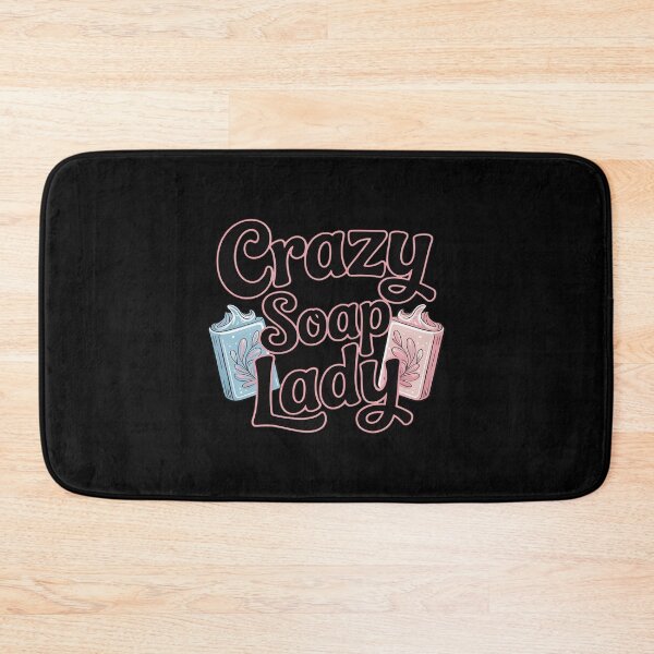 Item preview, Crazy Soap Lady - Soap Making Soap Maker designed and sold by ProudForFunny.