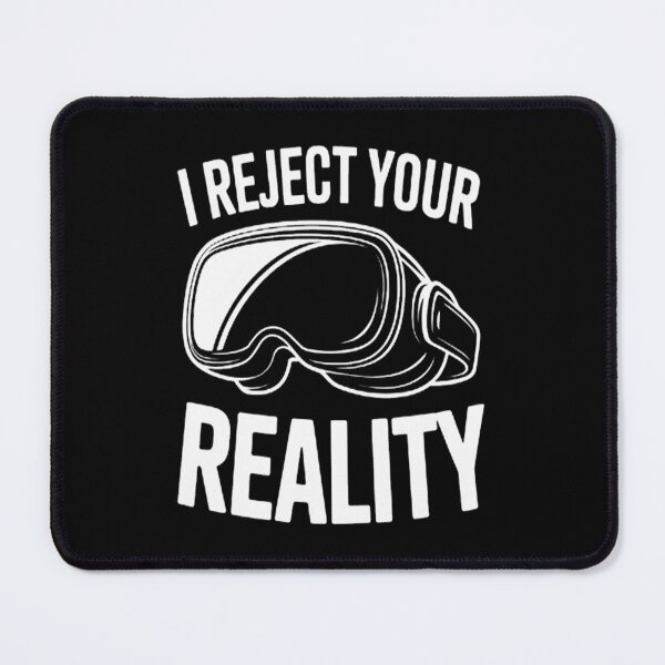 Item preview, Goggles On I Reject Your Reality designed and sold by gandebro.