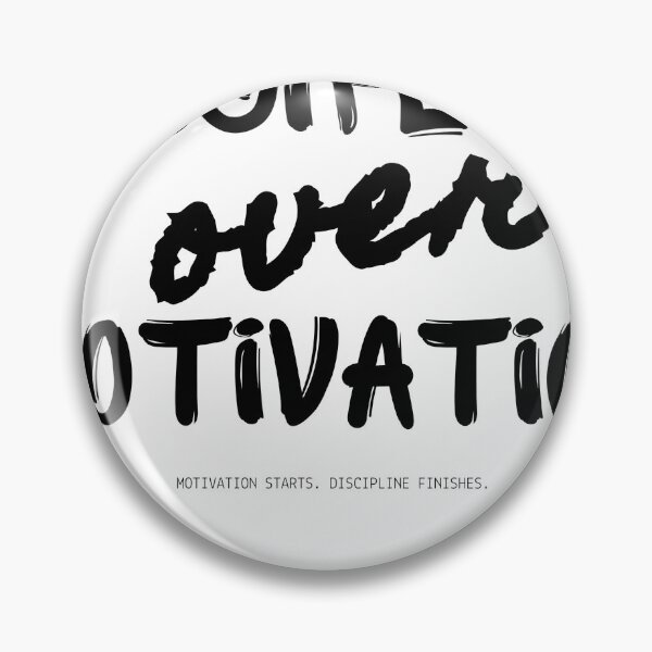 Item preview, Discipline over motivation designed and sold by mindovermood17.