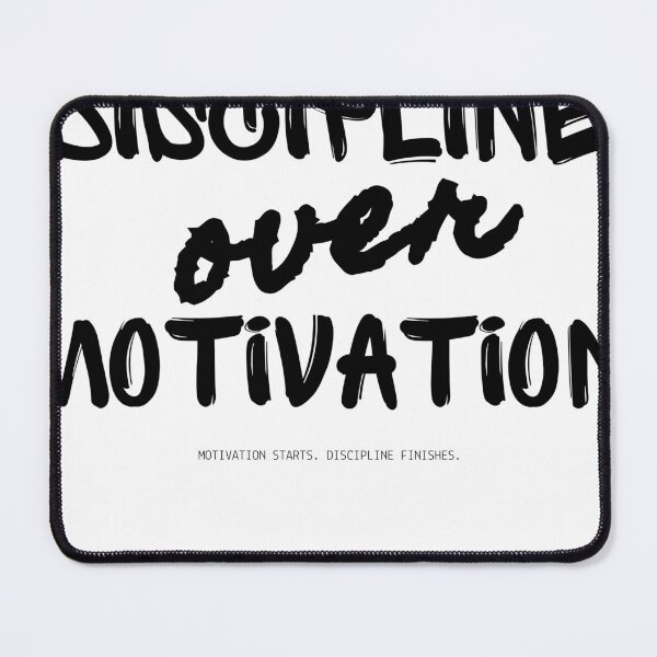 Item preview, Discipline over motivation designed and sold by mindovermood17.