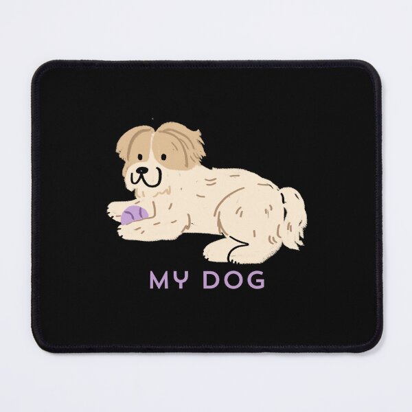 Item preview, My Dog designed and sold by ridnaledesigner.