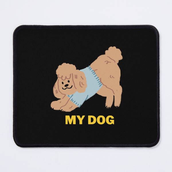 Item preview, My Dog designed and sold by ridnaledesigner.