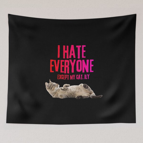 Item preview, I Hate Everyone Except My Cat Shirt – Funny Cat Lover Gift designed and sold by LAVegasVibes .