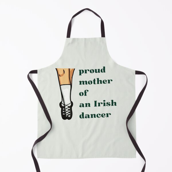 Item preview, proud mother of an irish dancer designed and sold by TOSHA-Poland.