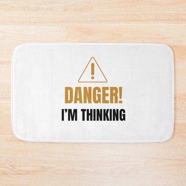 Item preview, Danger I'm Thinking Funny Quote designed and sold by Razan Design Studio.