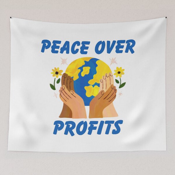 Item preview, Peace Over Profits Anti War Humanitarian Activism Art designed and sold by FreedomAndLove.