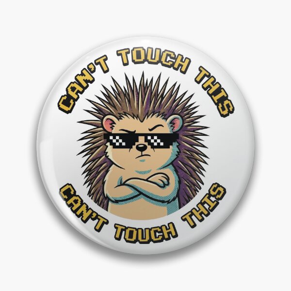 Item preview, Can't Touch This - Cool Hedgehog designed and sold by Petzzz.