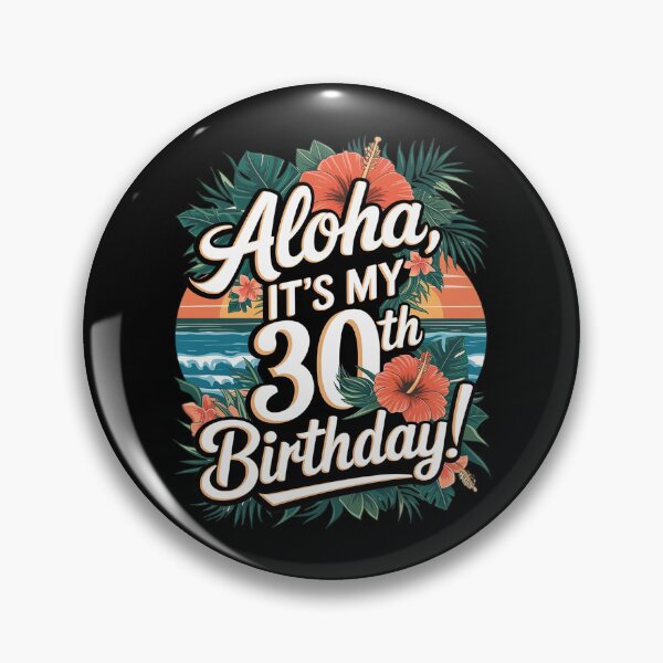 Item preview, Aloha 30th Birthday Hawaiian Theme Hawaii Tropical Beach  designed and sold by joyouartArt.