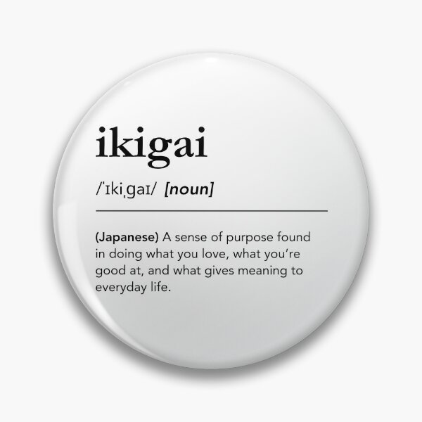 Item preview, Ikigai definition, Ikigai meaning in english. Ikigai the japanese secret to a happy life designed and sold by lagunaklein.