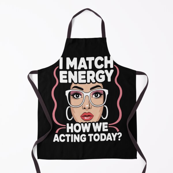 Item preview, How We Acting Today I Match Energy designed and sold by gandebro.