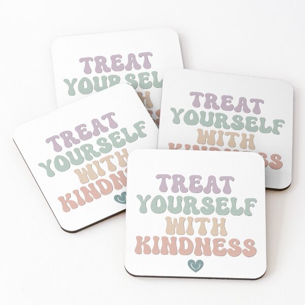 Item preview, Treat Yourself With Kindness designed and sold by Art for Every Person.