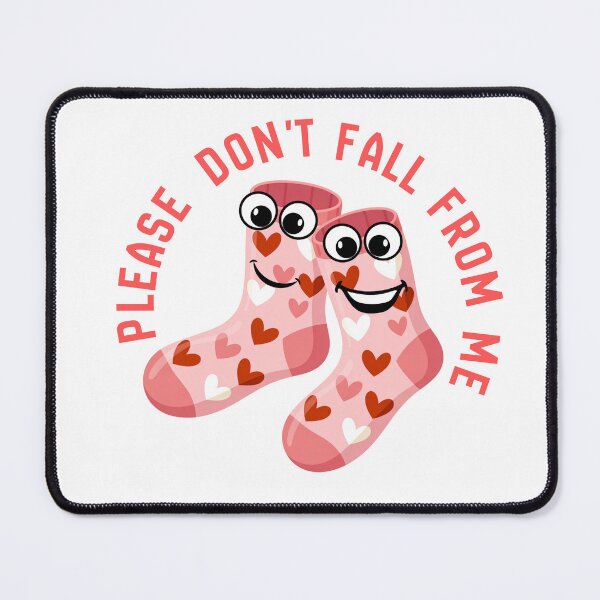 Item preview, "Please don't fall from me" socks designed and sold by Chris-graphics-art.