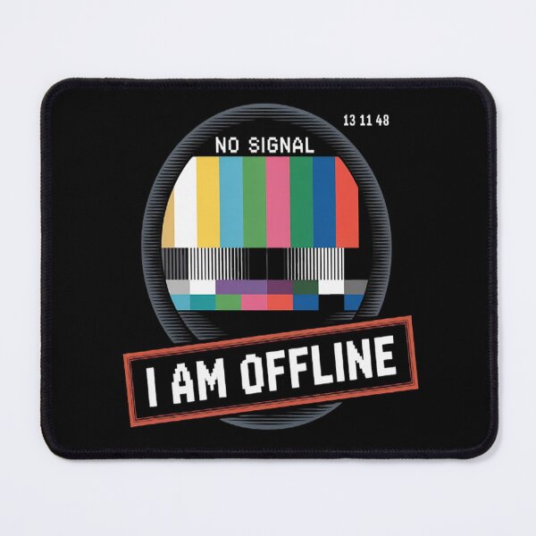 Item preview, I am Offline. No Signal Grunge effect designed and sold by gandebro.