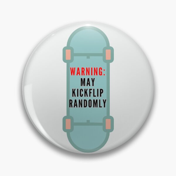 Item preview, Warning: May Kickflip Randomly – Funny Skateboard T-Shirt Design designed and sold by drdoodle92 Art.