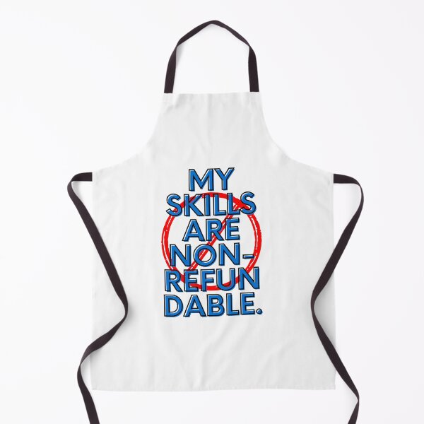 Item preview, My Skills Are Non-Refundable – Funny Gamer Quote designed and sold by drdoodle92 Art.