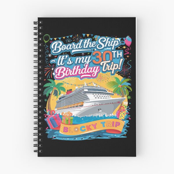 Item preview, Board The Ship It's My 30th Birthday Trip Cruise Vacation  designed and sold by joyouartArt.