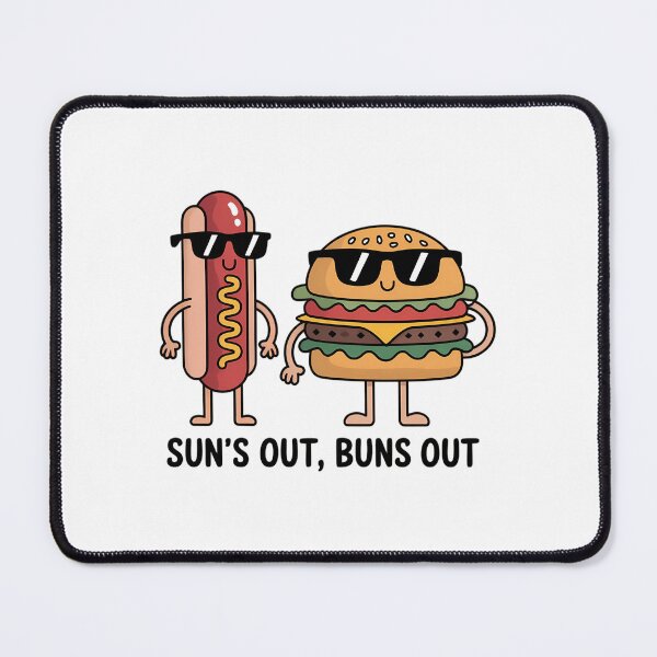 Item preview, Sun_s Out, Buns Out Hot Dog and Hamburger designed and sold by gourpmerzihd.