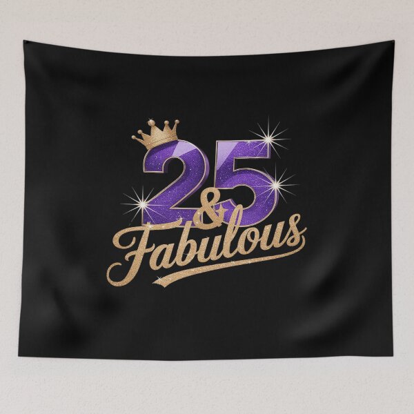Item preview, 25 and fabulous - 25 years old - 25th Birthday designed and sold by angolinnArt.