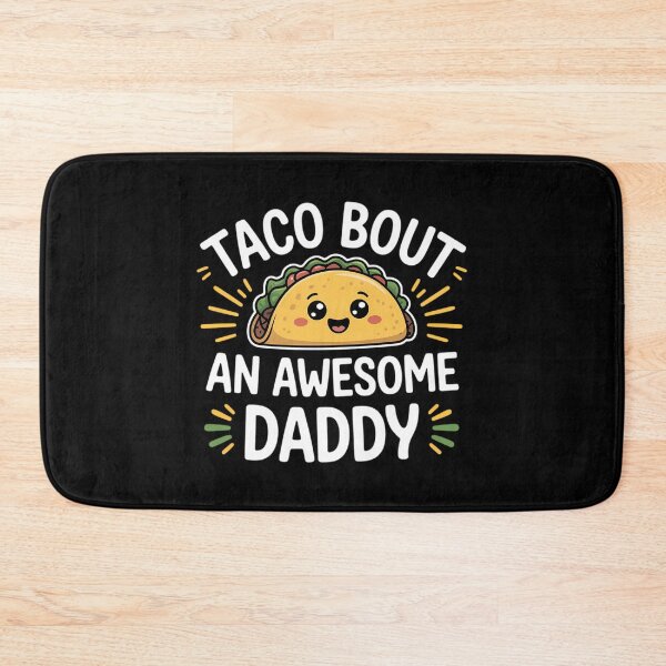 Item preview, Taco Bout An Awesome Daddy Father_s Day Funny Taco designed and sold by gourpmerzihd.