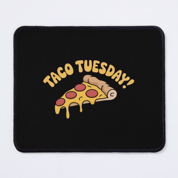Item preview, Taco Tuesday Pizza designed and sold by gourpmerzihd.