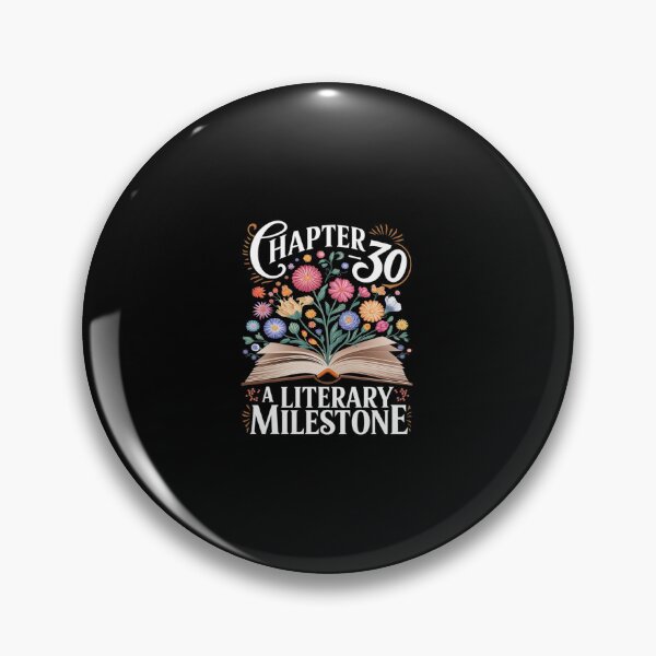 Item preview, Chapter 30 A Literary Milestone 30th Birthday  designed and sold by CombatTask.