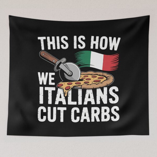 Item preview, This Is How We Italians Cut Carbs Pizza Lover designed and sold by gourpmerzihd.