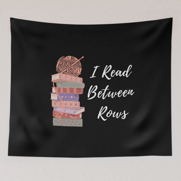 Item preview, I Read Between Rows – Black Crochet Knitting & Reading Lover Funny Yarn and Books Quote Design designed and sold by Artycom.