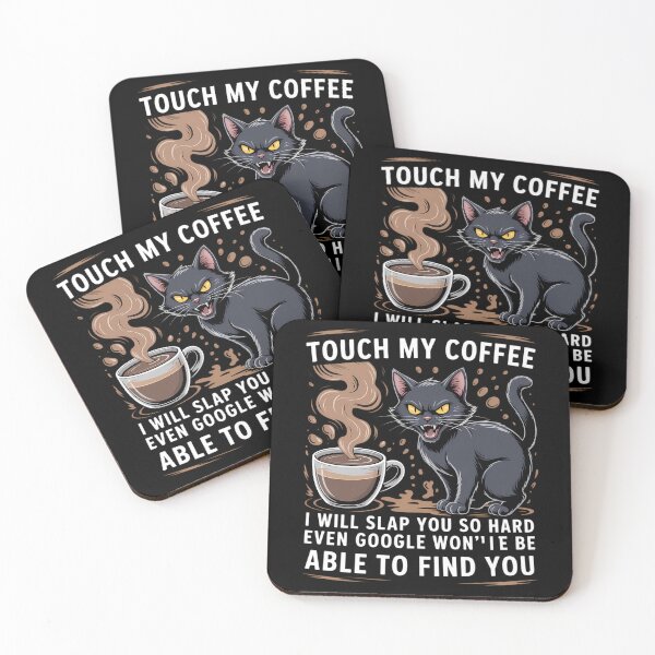 Item preview, Touch My Coffee I Will Slap You So Hard Funny Cat designed and sold by gourpmerzihd.