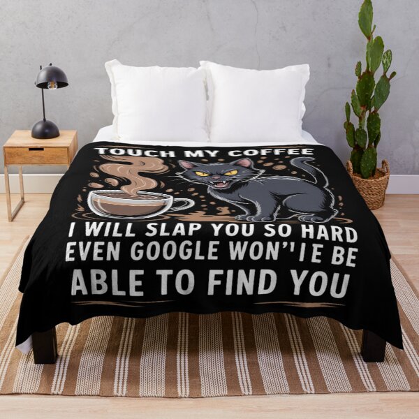 Item preview, Touch My Coffee I Will Slap You So Hard Funny Cat designed and sold by gourpmerzihd.