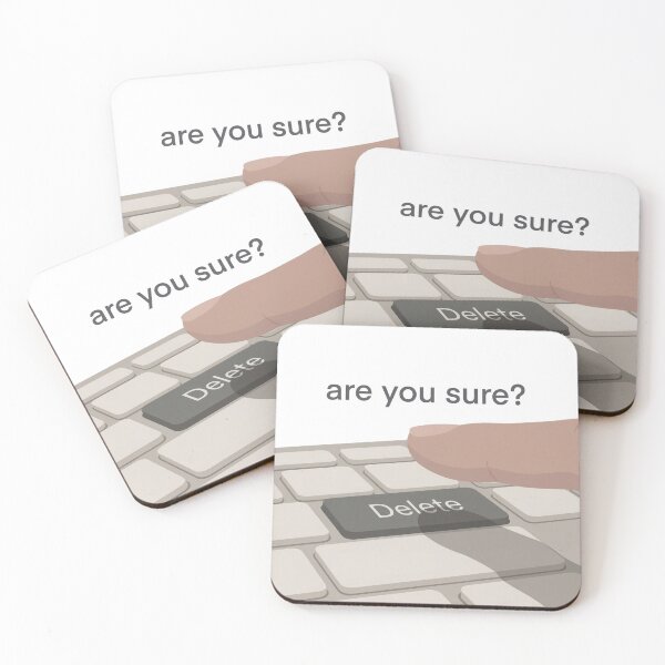 Item preview, Are You Sure? – Funny Keyboard Meme About Bad Decisions-001 designed and sold by What the fun.