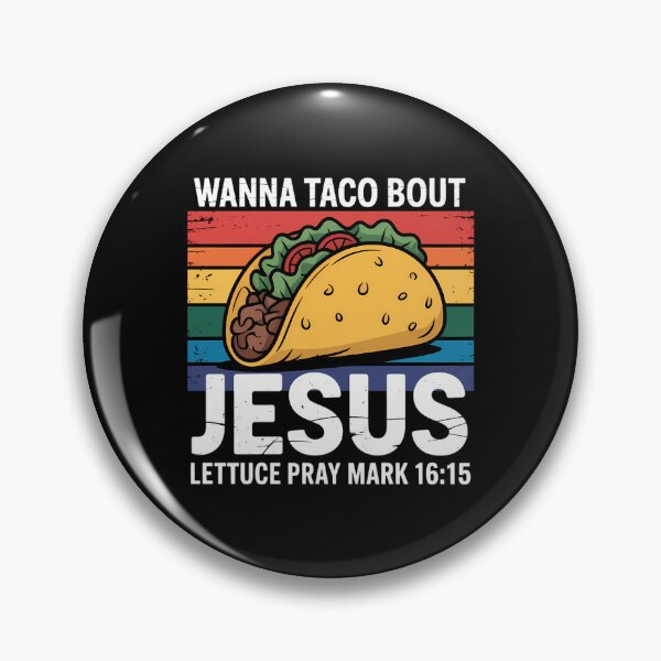 Item preview, Wanna Taco Bout Jesus Funny Taco Christian designed and sold by gourpmerzihd.