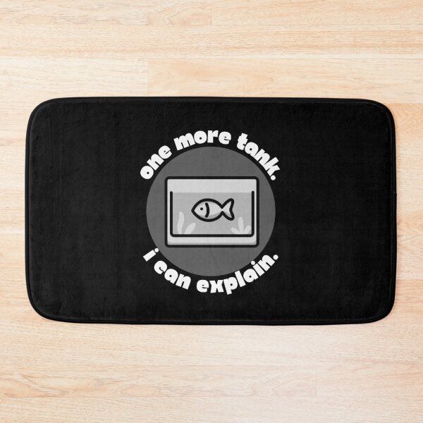 Item preview, One More Tank. I Can Explain – Black Aquarium Hobby Minimalist Funny Fish Lover Quote Design designed and sold by Artycom.