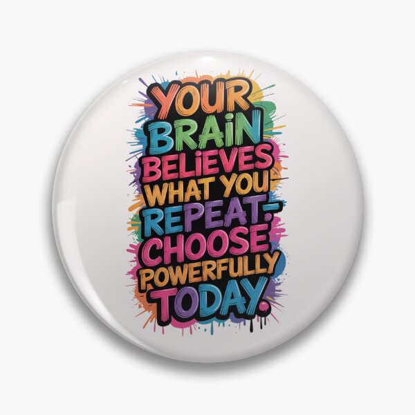 Item preview, Your Brain Believes what you Repeat choose  powerfully Today ver. 2 designed and sold by The Breathtaking You.