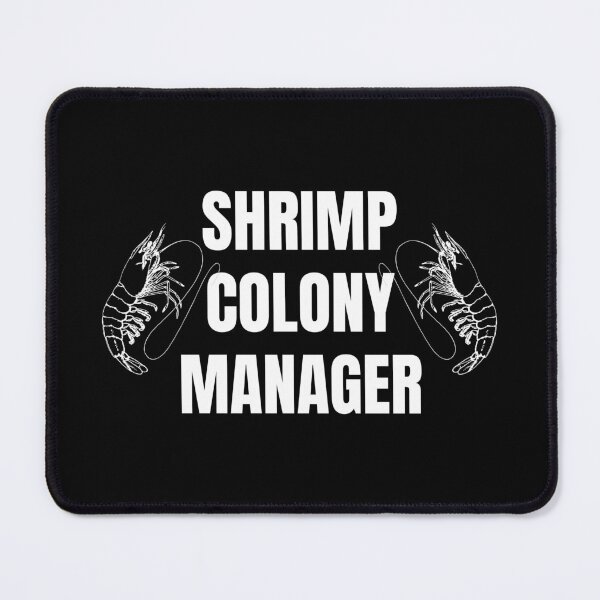 Item preview, Shrimp Colony Manager – Black Aquarium Hobby Funny Fish Lover Quote Design designed and sold by Artycom.