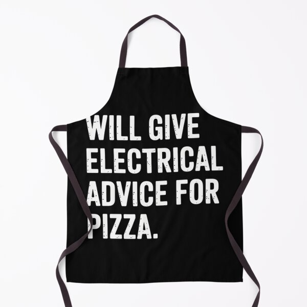 Item preview, Will Give Electrical Advice For Pizza Funny Electrician designed and sold by lilensgavadur.