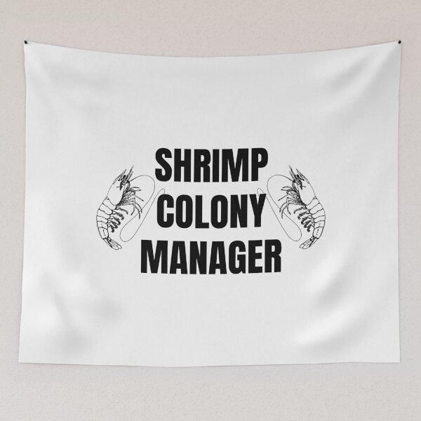 Item preview, Shrimp Colony Manager – Aquarium Hobby Funny Fish Lover Quote Design designed and sold by Artycom.